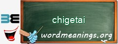 WordMeaning blackboard for chigetai